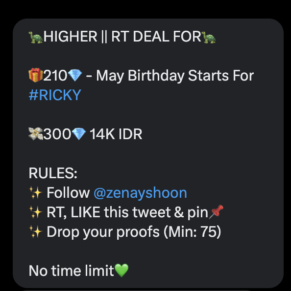 🐢HIGHER || RT DEAL FOR🐢

🎁210💎 - May Birthday Starts For #RICKY

💸300💎 14K IDR

RULES: 
✨ Follow <a href="/zenayshoon/">🐢Zenaaasys 🐢WTS KPOP VOTE 🇮🇩</a>
✨ RT, LIKE this tweet &amp; pin📌 
✨ Drop your proofs (Min: 75) 

No time limit💚