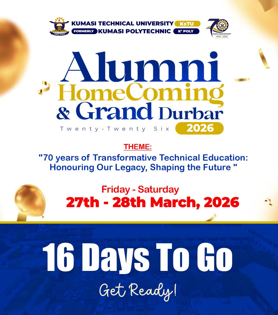 KsTU_GH's tweet photo. 16 days to go! 🎉

KsTU Alumni will soon gather to mark 70 years of outstanding technical education.

Save the date:
📅 Friday, 27th March 2026 – Homecoming | 7:00 a.m.
📅 Saturday, 28th March 2026 – Grand Durbar | 9:00 a.m. https://t.co/oxMuh7obUn