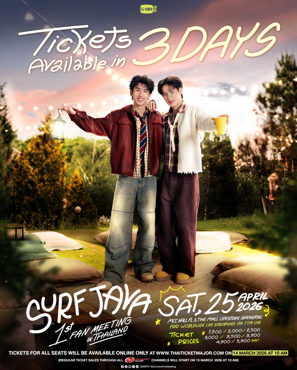 ใกล้เข้ามาแล้ว! อีก 3️⃣ วัน เตรียมมากดบัตร SURF JAVA 1st FAN MEETING IN THAILAND 🎉 #SurfJavaFanMeeting

🗓️25 APRIL 2026
📍 MCC HALL FL.3, THE MALL LIFESTORE BANGKAE
And worldwide live streaming via TTM LIVE

📌 TICKETS FOR ALL SEATS WILL BE AVAILABLE
ONLINE ONLY AT
