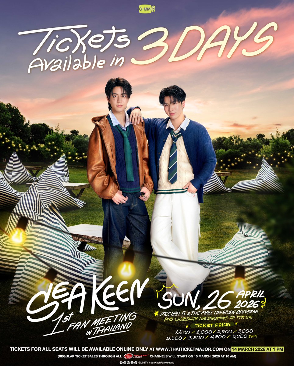 อีก 3️⃣ วัน เตรียมมากดบัตร แล้วเจอกันที่งาน SEA KEEN 1st FAN MEETING IN THAILAND 🎉 #SeaKeenFanMeeting 

🗓️26 APRIL 2026
📍 MCC HALL FL.3, THE MALL LIFESTORE BANGKAE
And worldwide live streaming via TTM LIVE

📌 TICKETS FOR ALL SEATS WILL BE AVAILABLE
ONLINE ONLY AT