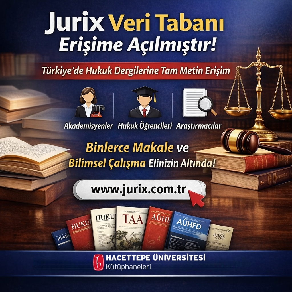 Değerli Kullanıcılarımız,
Jurix Veri Tabanı Erişime Açılmıştır.
Kapsam: Hukuk alanında Türkiye'de yayınlanmış dergilere tam metin erişim sağlamaktadır.

Erişim adresi: jurix.com.tr
#Jurix #Hukuk #VeriTabanı #Kütüphane #AkademikAraştırma #TamMetin   #Law
<a href="/Hacettepe1967/">Hacettepe Üniversitesi</a>