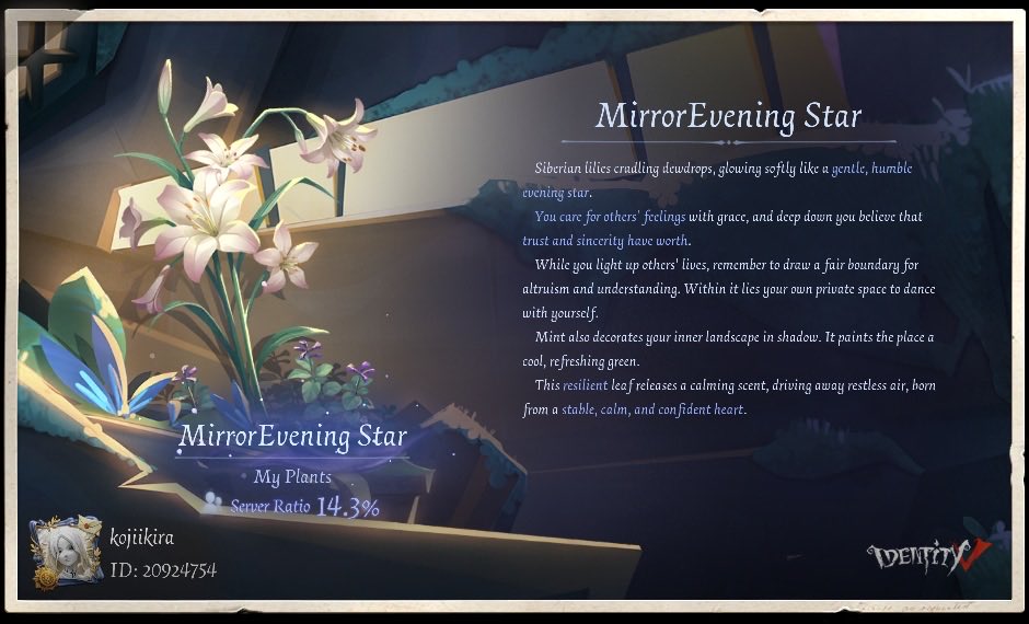 In the "Farewell, Titantree Forest" event, the plant I nurtured whispers [MirrorEvening Star]#FarewellTitantreeForest#IdentityV