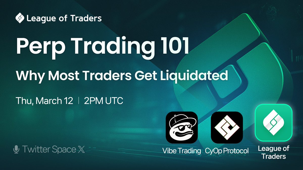 This week’s Space tackles an age-old trading question: Perp Trading 101. Why do most traders get liquidated?

Join us for a fun conversation with👇
<a href="/vibe_trading/">Vibe Trading</a> |<a href="/CyOponBase/">$CyOp Protocol New Era ▌</a>
🎙️Hosted by <a href="/RikwijkV/">Rik Wijk</a> &amp; <a href="/leagueoftraders/">League of Traders #LOT</a>

📅March 12 | 11 PM UTC
🔔Join us: x.com/i/spaces/1MKgN…
