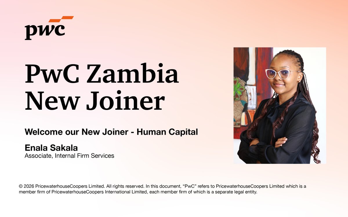 pwc_zm's tweet image. We are pleased to announce that Enala Sakala has joined Internal Firm Services within Human Capital. We welcome her to our #CommunityOfSolvers and look forward to her valuable contributions toward the ongoing success of our clients and community. 

#PwCProud