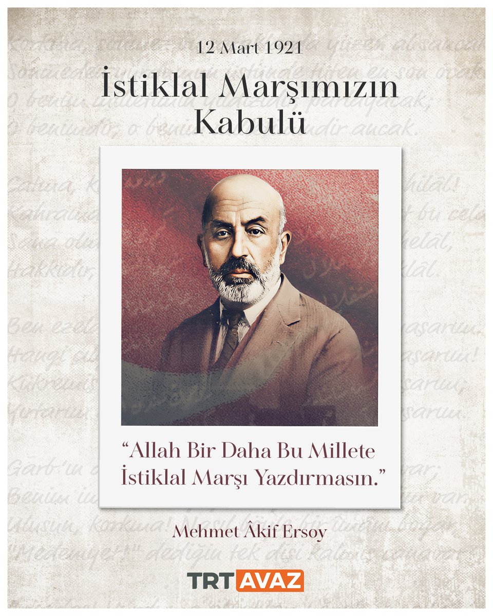 12 Mart 1921’de kabul edilen İstiklâl Marşı, Türk milletinin bağımsızlık mücadelesinin simgesidir. Mehmet Akif Ersoy’u ve bu marşı kaleme alışını saygıyla anıyoruz: “Allah bu millete bir daha İstiklâl Marşı yazdırmasın.” 🇹🇷