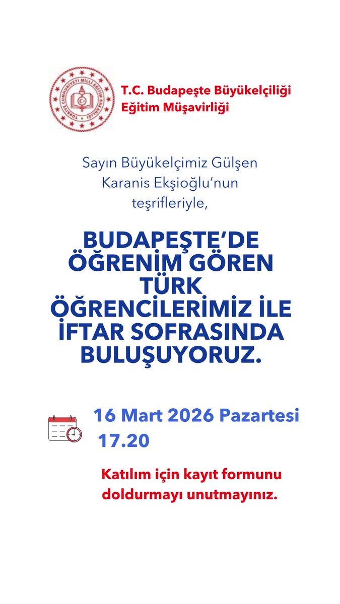 EgitimBudapeste's tweet photo. 🇹🇷Öğrencilerimiz ile İftar Sofrasında Buluşuyoruz!
🗓️16 Mart 2026 Pazartesi 17.20
Katılım ve kayıt için: https://t.co/9CHIVkR1Mf https://t.co/ut6jrMc5Ii