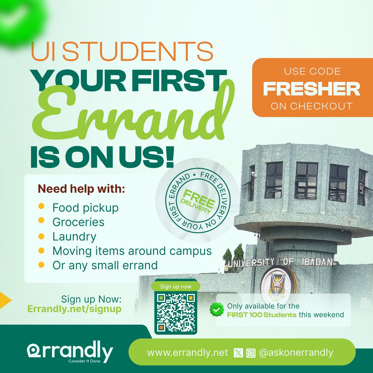 Omo today i was at the University of Ibadan matric ceremony to share flyers about Errandly.

The way some of these freshers looked at me, I be founder o😔

Anyway if you’re in UI, please use Errandly🙏

Free deliveries during the weekend if you use the code “FRESHER”