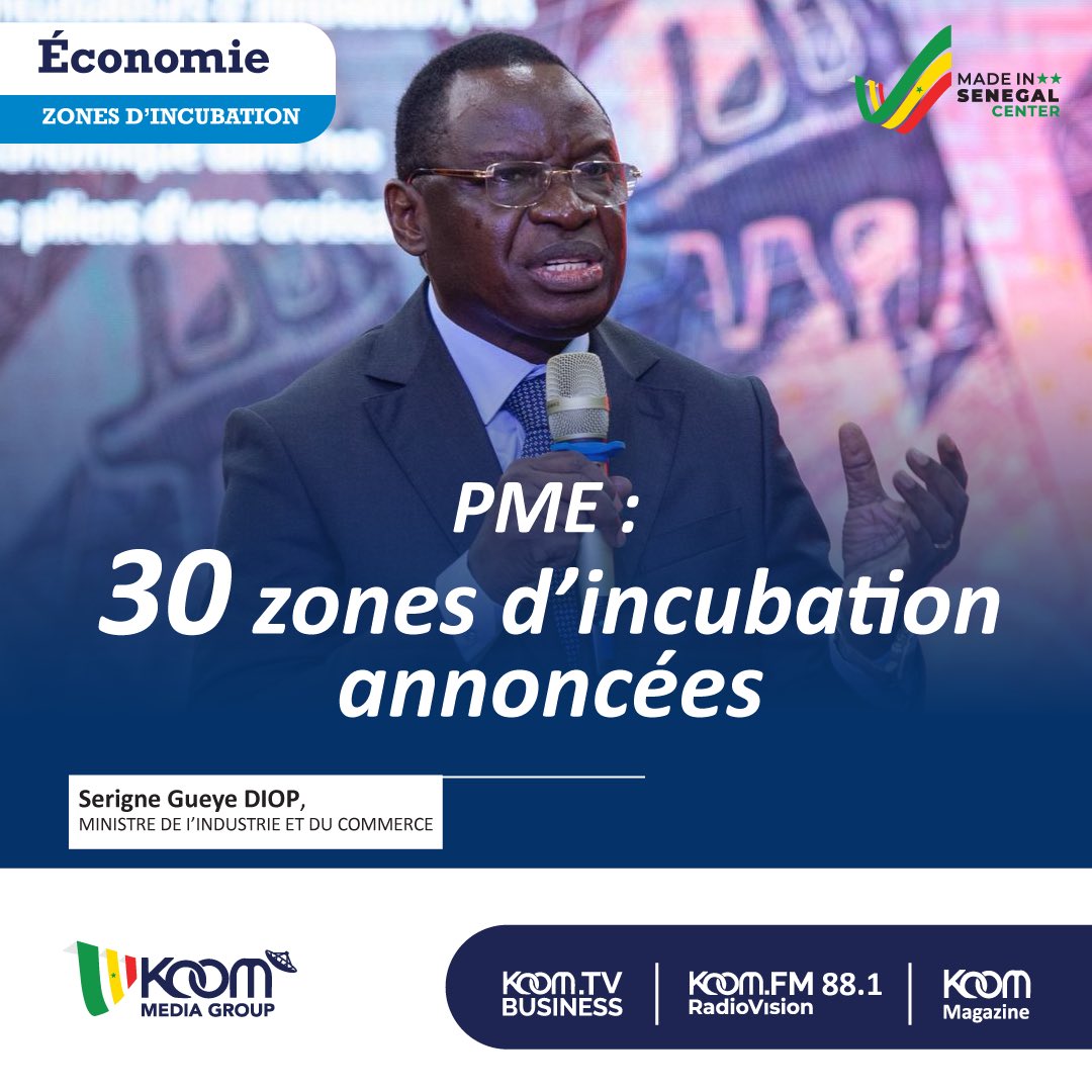 senegal_center's tweet image. Le ministre de l’Industrie et du Commerce, Dr Serigne Guèye Diop, a annoncé mardi à Dakar la création prochaine de trente nouvelles zones d’incubation dédiées aux petites et moyennes entreprises (PME).
#madeinsenegalcenter #mincom #koommediagroup