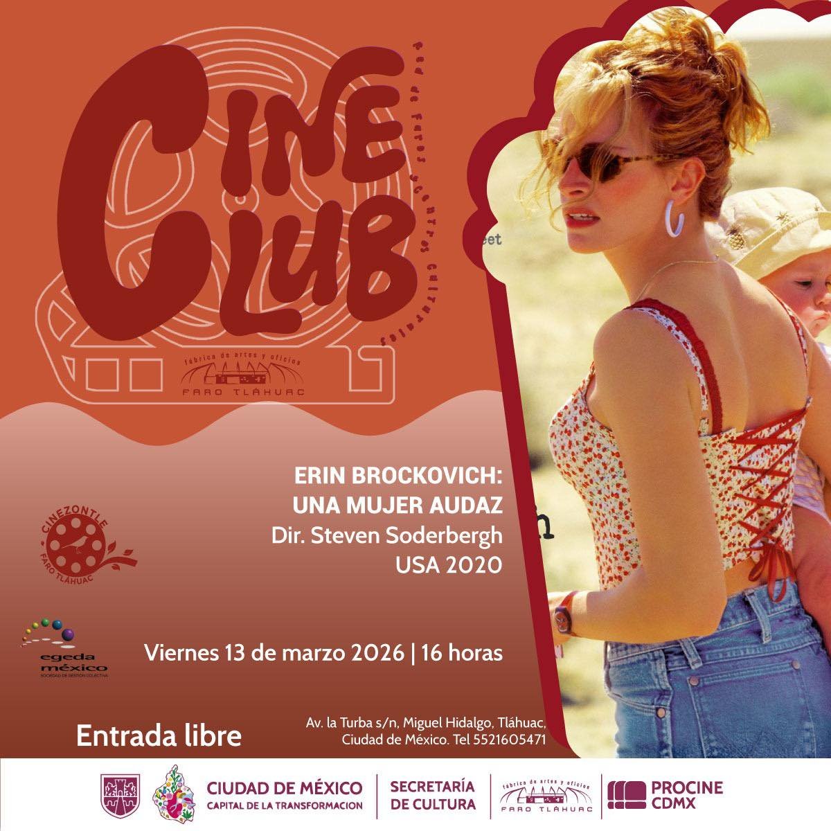 Disfruta de la película "Erin Brockovich: una mujer audaz"
Este 13 de marzo
A las 16:00 hrs.
En Faro Tláhuac