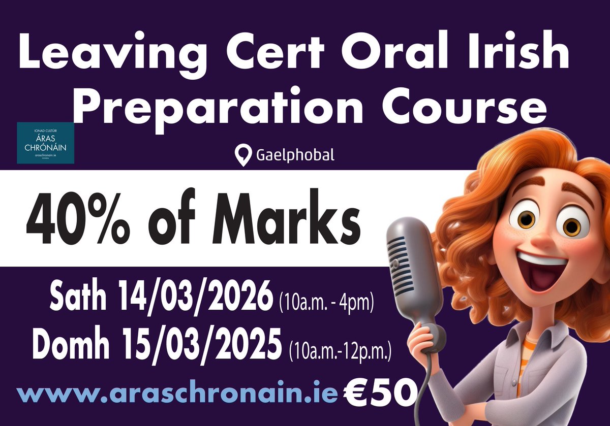 araschronain's tweet photo. Ullmhúchán don Scrúdú Béil Gaeilge - Ardteist 2026
Preparation for Irish Oral Exam - Leaving Cert 2026
Satharn 14/03/2026 10:00a.m. go 4:00p.m.
Domhnach 15/03/2026 10:00a.m. go 12:00p.m.
Táille: €50

https://t.co/clz0G5npIc https://t.co/A4eS6Z4M82