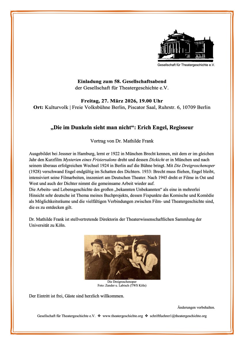 Theaterges's tweet photo. Einladung zum 58. Gesellschaftsabend am 27.03.2026. Es erwartet Sie der Vortrag „‚Die im Dunkeln sieht man nicht‘: Erich Engel, Regisseur“ von Dr. Mathilde Frank.  Wir freuen uns auf Ihr Kommen!
(https://t.co/dvgpmvBcwA, Ruhrstr. 6, 10709 Berlin, 19:00 Uhr). https://t.co/u3UNqHvCv7