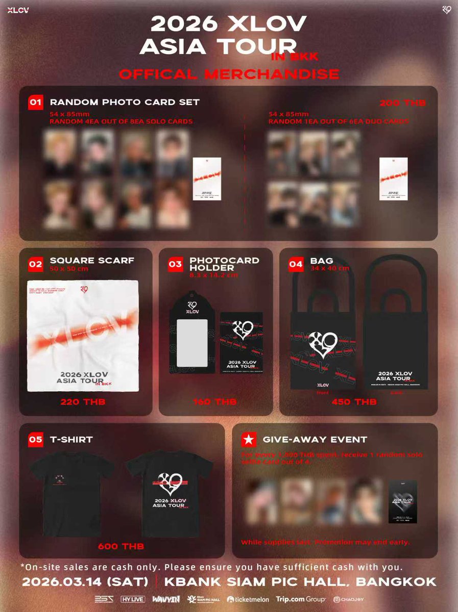 Wavyin_'s tweet photo. 2026 XLOV ASIA TOUR IN BKK
🪧 ประกาศจำหน่าย merchandise 🪧

🕐วันเวลาที่จำหน่าย : วันที่ 14 มีนาคม เวลา 13:00 น. เป็นต้นไป  (เวลาปิดขายขึ้นอยู่กับเวลาจบงาน)
⛔️ สินค้ามีจำนวนจำกัด เฉพาะที่ประเทศไทยเท่านั้น หมดแล้วหมดเลย

🪧 MD Sales Announcement 🪧

🕐 Sales Time: March 14th, 1:00 PM until the end of the event (specific times are subject to change depending on on-site conditions).
⛔️ Available in limited quantities, sales may end once stock runs out.

🗓️Date: March 14, 2026
📍Venue: KBank Siam Pic Hall

🎫🔗
Ticketmelon：https://t.co/bj9ZSzIsZI 
https://t.co/TApeXVQ8Hu：https://t.co/rNWjQVTcPt
潮集有趣：https://t.co/fwoLD2qcZv

#XLOV #엑스러브 #XLOVAsiaTour2026 #XLOVinBKK #257Entertainment #HYLIVE #Wavyin