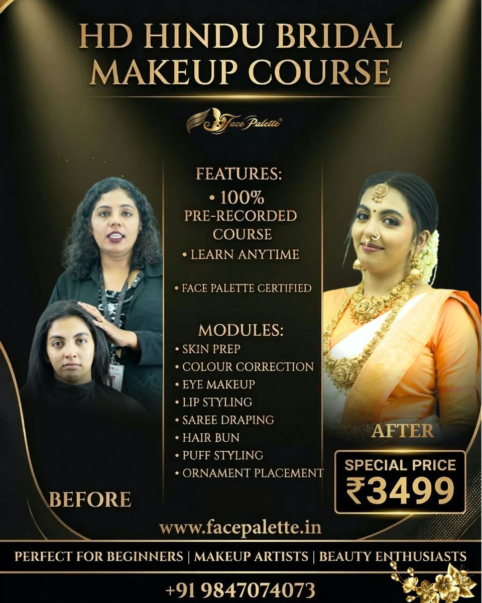 thefacepalette's tweet photo. 💄 Hindu Bridal Makeup Course (Malayalam)
🎥 Pre-Recorded | Learn Anytime
📚 42 Steps | 🎓 Certificate
💰 ₹3499 Only
📩 DM / WhatsApp: 9847074073
🔗 Enroll: https://t.co/zn9EOt8UVO
#bridalmakeupcourse #makeuptraining #beautycourse https://t.co/fEQWVhidTF