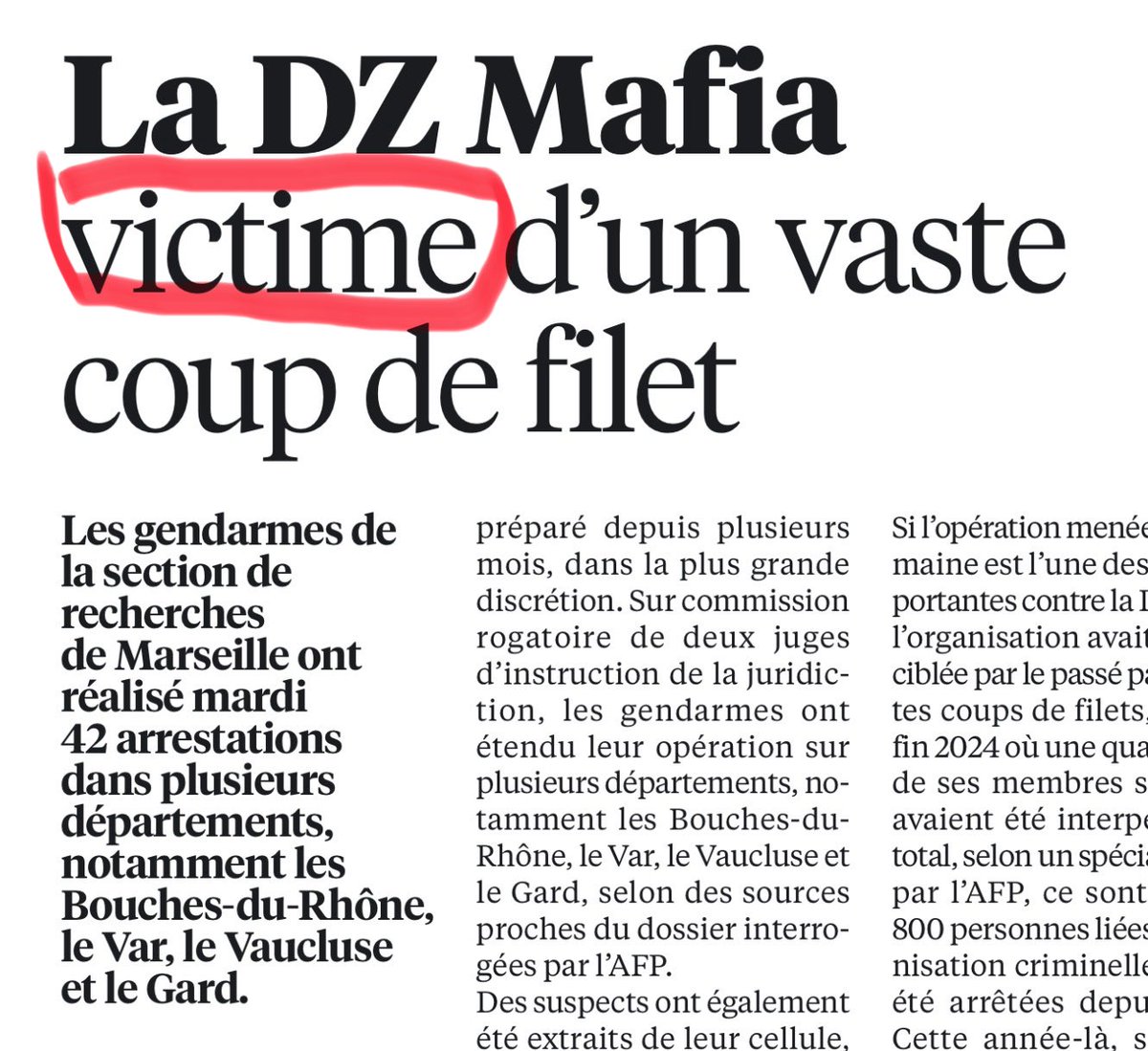 Trop souvent dans <a href="/libe/">Libération</a>, les lapsus freudiens trahissent une idéologie nauséabonde. 

Prenez par exemple ce titre d’aujourd’hui mercredi 11 mars. 
“LA DZ MAFIA VICTIME D’UN VASTE COUP DE FILET” 

La DZ Mafia “victime” ? 
On parle ici d’une organisation criminelle, coupable des