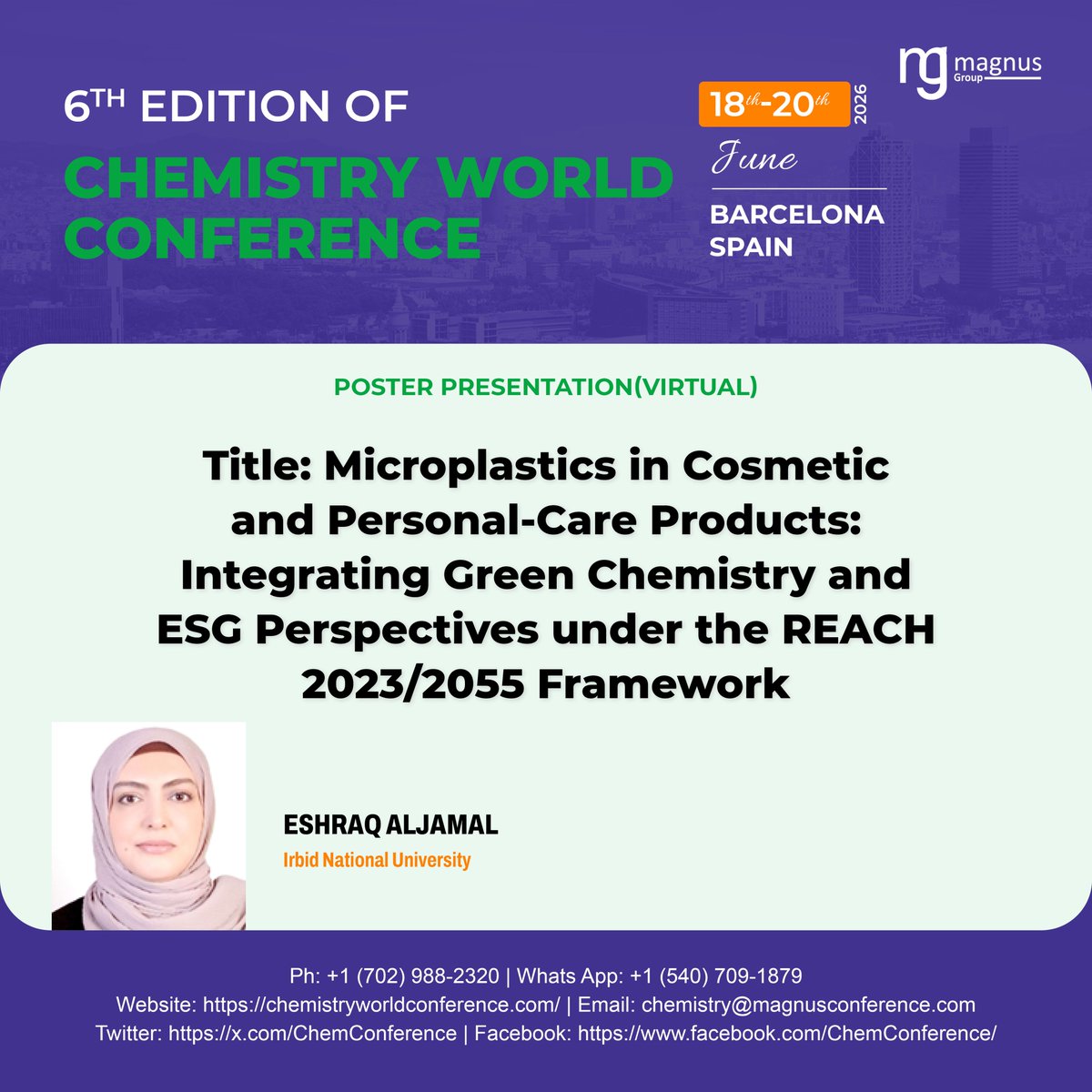 ChemConference's tweet photo. We are proud to welcome #EshraqAljamal from @INU_University, Jordan, as a Speaker at the @ChemConference hosted by @magnus_group!

📅 June 18–20, 2026
📍 Barcelona, Spain | Hybrid Event
🔗 Secure your slot: https://t.co/CCg43KlZUQ https://t.co/pj6b2KtcKl