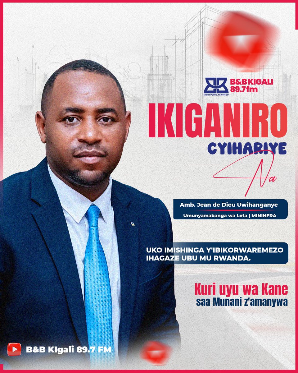 bbkigalifm's tweet image. #Theinterview 

Tubararikiye ikiganiro cyihariye twagiranye n'umunyamabanga wa Leta muri @RwandaInfra, Amb. @Jadouwihanganye, kizatambuka kuri YouTube channel ku wa Kane saa 14h:00.

Murararitswe 🙌🙌🙌