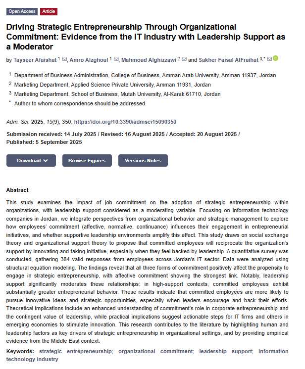 AdmSci_MDPI's tweet photo. 🎉 Call for Reading:

"Driving Strategic Entrepreneurship Through Organizational Commitment: Evidence from the IT Industry with Leadership Support as a Moderator"

🔗 Full Text: https://t.co/7RRK93qc7f

#strategicentrepreneurship #organizationalcommitment #leadershipsupport https://t.co/vvWrkigGvv