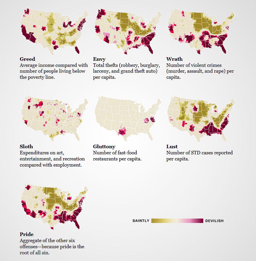 vintagemapstore's tweet photo. Seven Deadly Sins as US Maps.

In the Kansas State study, Pride was calculated as the sum of the other six sins - because in the 6th century, Pope Gregory I (Gregory the Great) defined pride as the "root of all sin." Following this logic, the South ended up with the highest overall sin score.

Via Las Vegas Sun / Kansas State University Geography Department