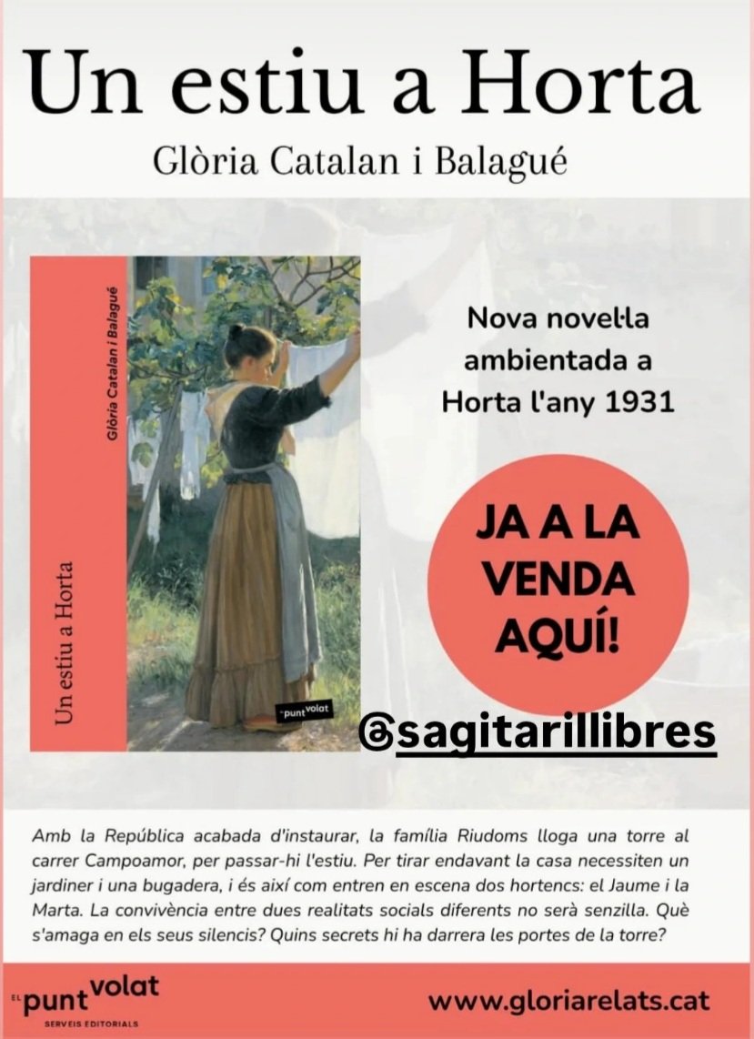 SagitariLlibres's tweet photo. UN ESTIU A HORTA
de la Glòria Catalan i Balagué 

El Punt Volat 

Novel·la ambientada a Horta l'any 1931, amb la República acabada d'instaurar. 

#Horta #bugaderes #bugaderesdhorta #novel·la #literaturacatalana https://t.co/U3oENACkp2