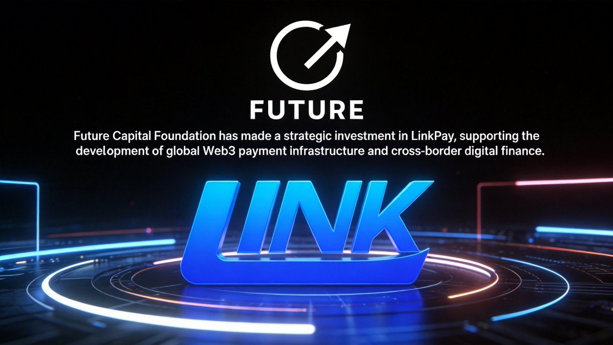 FutCapitalFund's tweet photo. Future Capital Foundation has made a strategic investment in LinkPay, supporting the development of global Web3 payment infrastructure and cross-border digital finance.

#FutureCapital #LinkPay #Web3Payments #Fintech https://t.co/OEbH1l7RhE