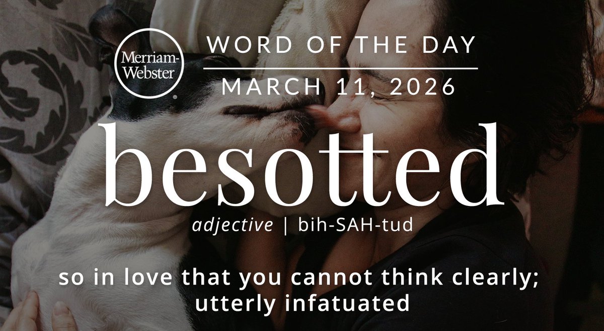 The #WordOfTheDay is ‘besotted.’
ow.ly/Yoxk50YoLaI