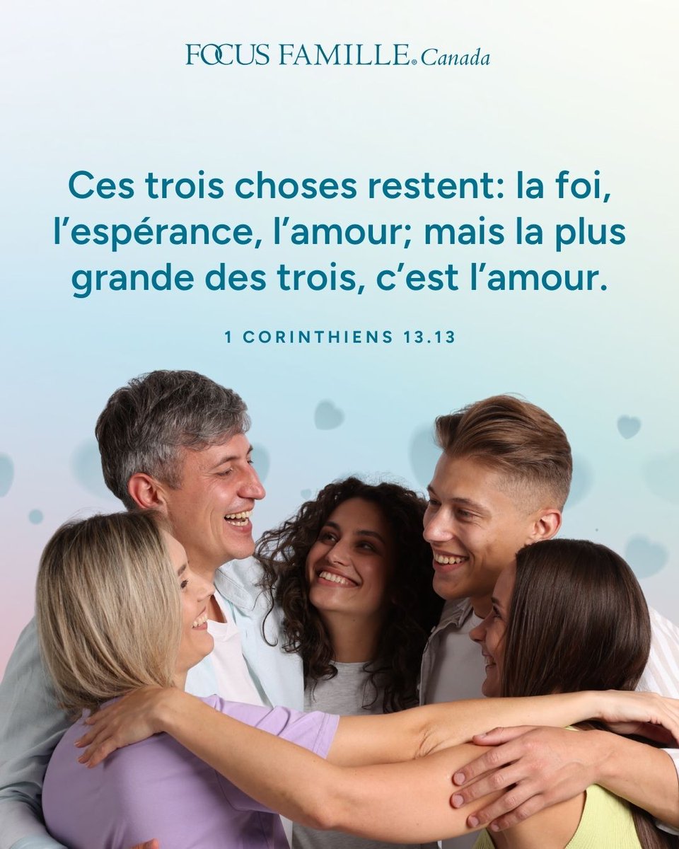 FocusFamille's tweet photo. Mais par-dessus tout cela, revêtez-vous de l'amour, qui est le lien de la perfection. (Colossiens 3.14) 

#Foi #Espérance #Amour https://t.co/kl8krkTac8