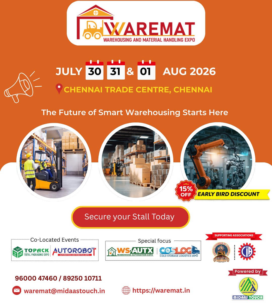 🚀 Exhibit at WAREMAT 2026

Showcase your Warehousing, Logistics &amp; Automation Solutions to thousands of industry buyers.
      July 30–31 &amp; Aug 1, 2026
📍 Chennai Trade Centre
⚡ 15% Early Bird Discount – Limited Stalls

📞 96000 47460
🌐 waremat.in
#WAREMAT2026