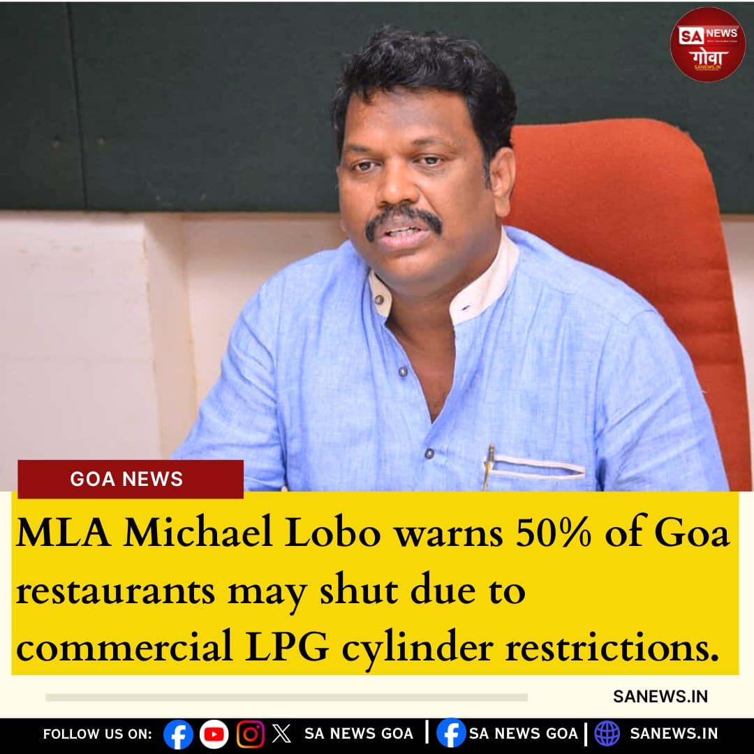 SANewsGoa's tweet image. Michael Lobo warned that nearly 50% restaurants in Goa may shut by tomorrow afternoon if restrictions on commercial LPG cylinders aren’t resolved, urging authorities to ensure smooth supply.

#Goa #LPGIssue #HospitalityIndustry