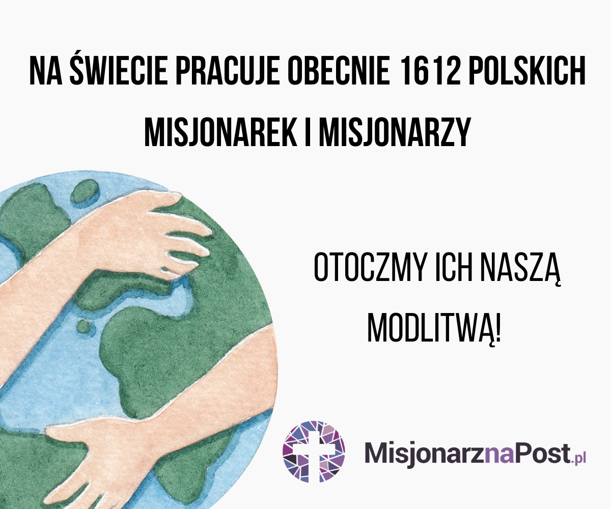 Otoczmy polskich misjonarzy naszą modlitwą w Wielkim Poście! 

<a href="/EpiskopatNews/">EpiskopatNews</a>