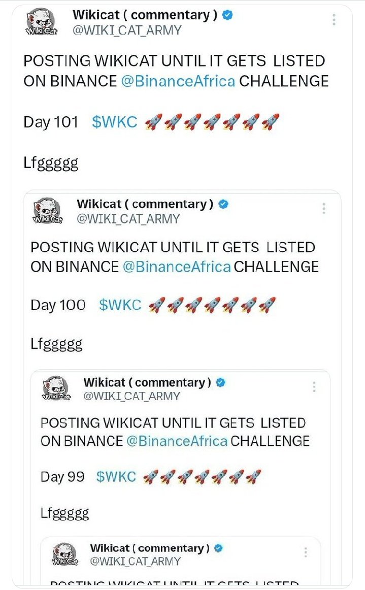 WIKI_CAT_ARMY's tweet photo. POSTING WIKICAT UNTIL IT GETS  LISTED ON BINANCE @BinanceAfrica CHALLENGE 

Day 103    $WKC  🚀🚀🚀🚀🚀🚀🚀

Lfggggg https://t.co/rpaUrNPAfB