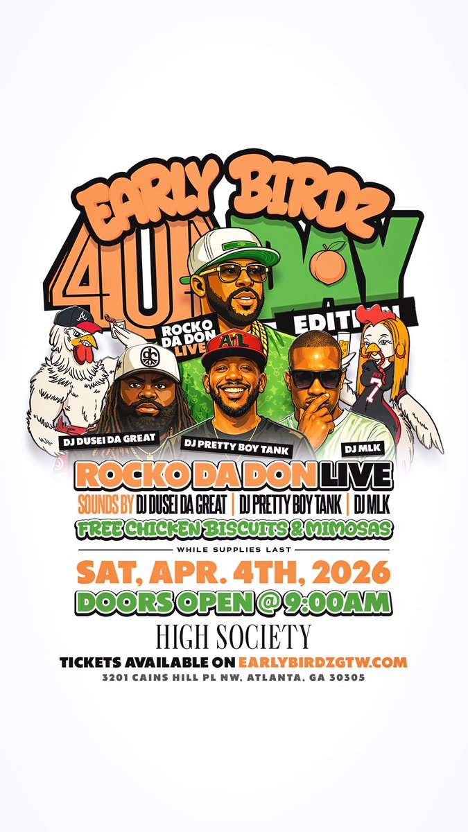 4️⃣🍑4️⃣ Day Starting at 9AM! Meet Me At High Society Buckhead With <a href="/Rocko4Real/">ROCKO DA DON</a> ! Get Your Tix NOW‼️ eventbrite.com/e/early-birdz-…