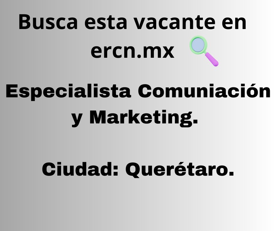 ErcnEmpleos's tweet photo. 📢 VACANTE: ESPECIALISTA EN COMUNICACIÓN Y MARKETING 🚀
¡Atención comunidad! Estamos compartiendo esta excelente oportunidad profesional para quienes buscan un reto en el área creativa y estratégica.
Perfil con visión estratégica en comunicación 
#qro
 https://t.co/B4tgLHzSJG https://t.co/MqIGej4653