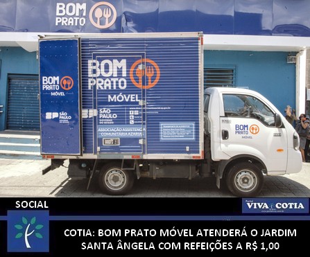 portal_viva's tweet photo. Cotia: Bom Prato Móvel atenderá o Jardim Santa Ângela com refeições a R$ 1,00. Unidade itinerante inicia atendimento no dia 23 de março; iniciativa garante segurança alimentar com cardápio nutritivo. Saiba mais em https://t.co/655WzYmavH #BomPrato #BomPratoMóvel #social #cotia https://t.co/BPuLWxelA1