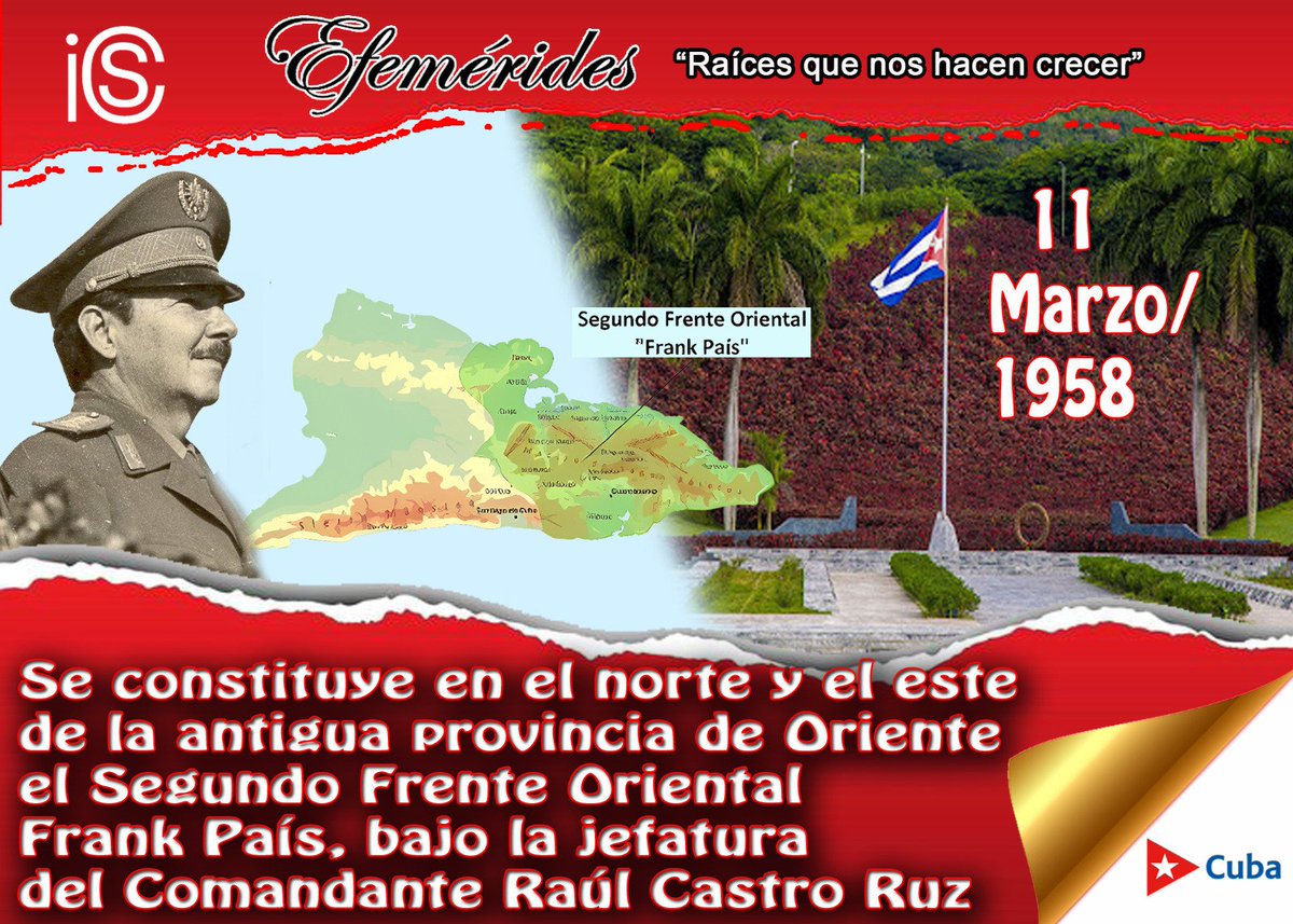 Hace 68 años el entonces cdte Raúl Castro Ruz fundó el II Frente Oriental Frank País García. 
«Ahora somos como un pequeño Estado revolucionario dentro de otro», expresó Raúl de aquella experiencia, a la cual Fidel calificara como «modelo de organización, administración y orden».