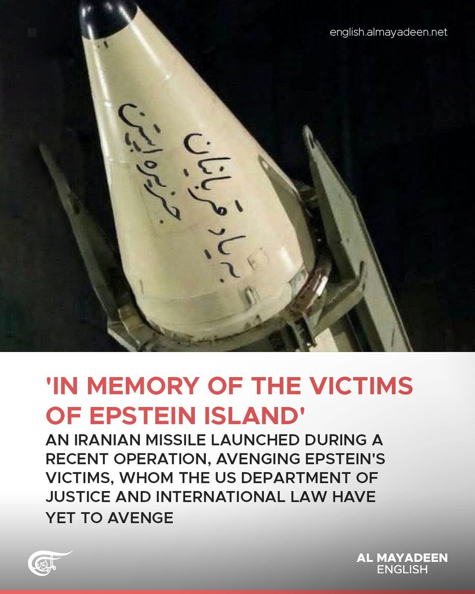 Missile iranien avec la mention "En mémoire des victimes de l'île d'#Epstein" ! Alors là ils marquent un point décisif : jeu, set et match.