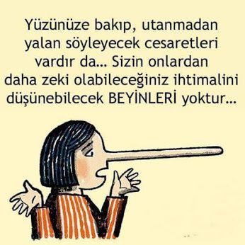 Hayatta en çok kızdığım şeylerden birisi geçmişte yaşanmış tarihi olayları yalanlarla tahrif edip farklı bir şekilde insanlara anlatmaktır.Konu her ne olursa olsun tarihin üstünü çarpıtarak yalan söyleyen insandan hiç kimseye fayda gelmez.Çünkü tarih te yaşanmışlık değişmez.!