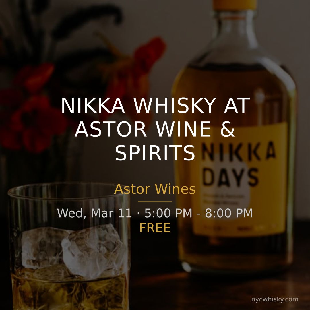 Nikka Whisky at Astor Wine &amp; Spirits at Astor Wines, 5:00 PM  - 8:00 PM. Free.

nycwhisky.com/events/nikka-w…

#NYCWhisky #WhiskyTasting