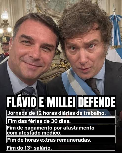 Flávio rachadinha quer acabar com os direitos do trabalhador. 
Pobre de direita VAI PRA ARGENTINA