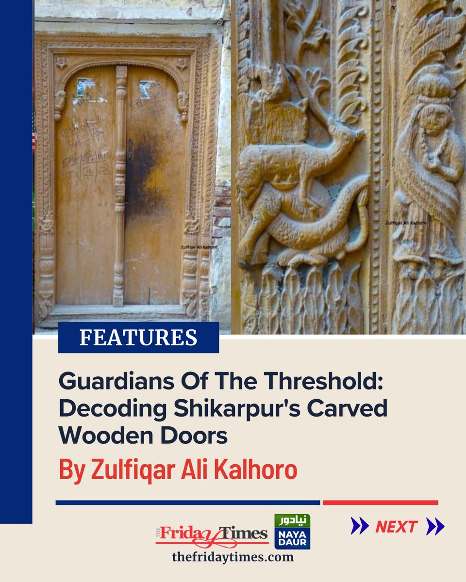 TFT_'s tweet image. From makara carvings to animal and floral motifs, Shikarpur’s wooden doors reveal the artistry and symbolism of Sindh’s architectural past.
By Zulfiqar Ali Kalhoro
@Kalhorozulfiqar

Read more: thefridaytimes.com/10-Mar-2026/gu…

#Shikarpur #Architectural #SindhHistory #CulturalHeritage
