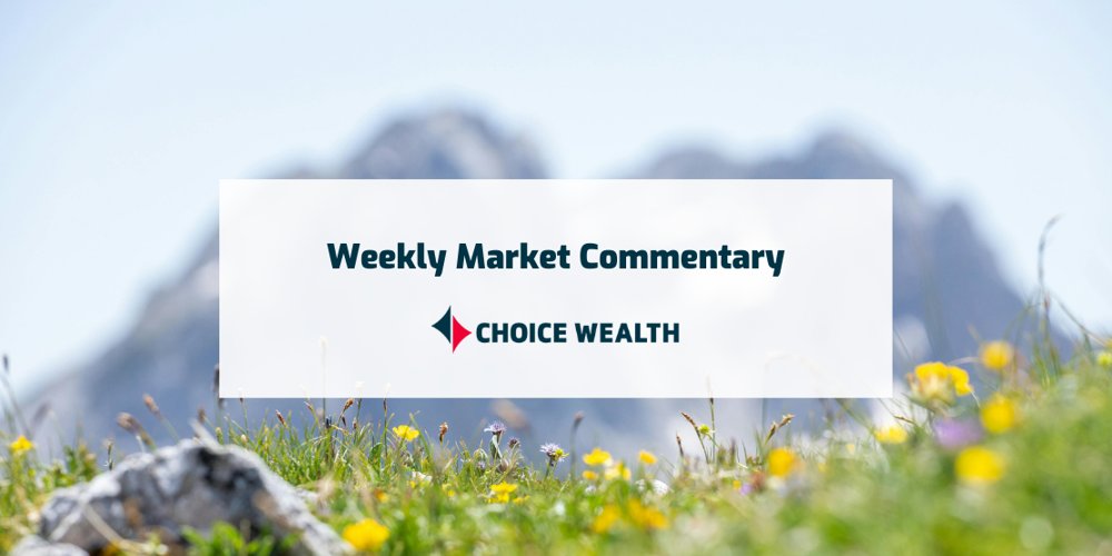 ChoiceWealth_'s tweet photo. Our #weeklymarketcommentary is available! Check out the latest news on the market and key insights: https://t.co/ptlgGexQTD https://t.co/TrwzKFJFwu