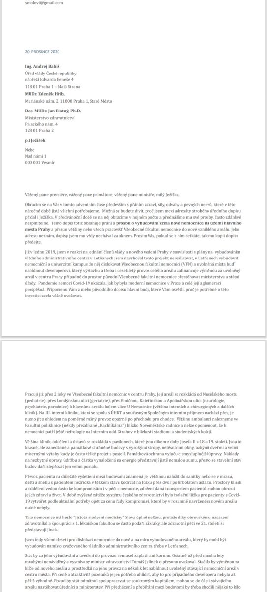 V minulosti jsem opakovaně poukazoval  a rezervy v organizaci a kvalitě infrastruktury pražského zdravotnictví.  V roce 2019 a pak znovu za covidu v roce 2020 jsem rozhodující činitele žádal o dislokaci VFN z nevyhovujících prostor k adresátům jsem přidal i Ježíška