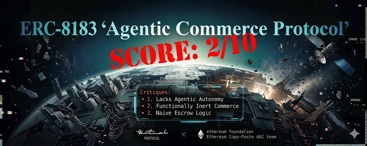 dev_lover0's tweet photo. Let's look at @virtuals_io ERC-8183 “Agentic Commerce Protocol”
Score: 2/10
Despite the name, it’s neither truly agentic nor a real commerce protocol.
There’s nothing agent-specific in the design ; 

It functions mostly as a simple three-party escrow. It also lacks core commerce logic at the protocol level, leaving most of the real work to implementers.

The result is a naive structure with major game-theoretic weaknesses.
Below are the top 6 issues 👇

✅Evaluator inaction
✅Evaluator selection
✅No payment for the evaluator
✅No optimistic fulfillment
✅Capital lockup griefing
✅Reputation as the only defense

At @BosonProtocol  these are exactly the problems we set out to solve  building a protocol designed for decentralized agentic commerce in the Intelligent Economy.