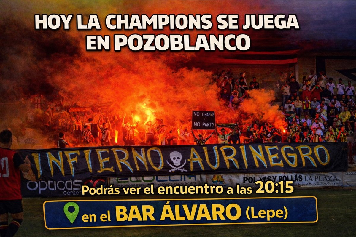 🔥 HOY LA CHAMPIONS SE JUEGA EN POZOBLANCO 🔥

⚽ Podrás ver el encuentro a las 20:15

📍 en el BAR ÁLVARO (Lepe)