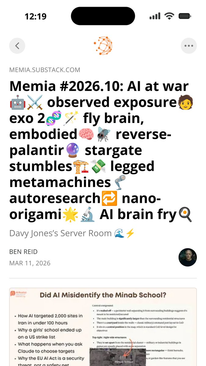memialabs's tweet photo. Memia #2026.10: AI at war🤖⚔️ observed exposure🧑‍ exo 2🧬🪄 fly brain, embodied🧠🪰 reverse-palantir🔮 stargate stumbles🏗️💸 legged metamachines🦿 autoresearch🔁 nano-origami🌟🔬 AI brain fry🍳 https://t.co/osU33Ua2ys https://t.co/BrPGXosivI