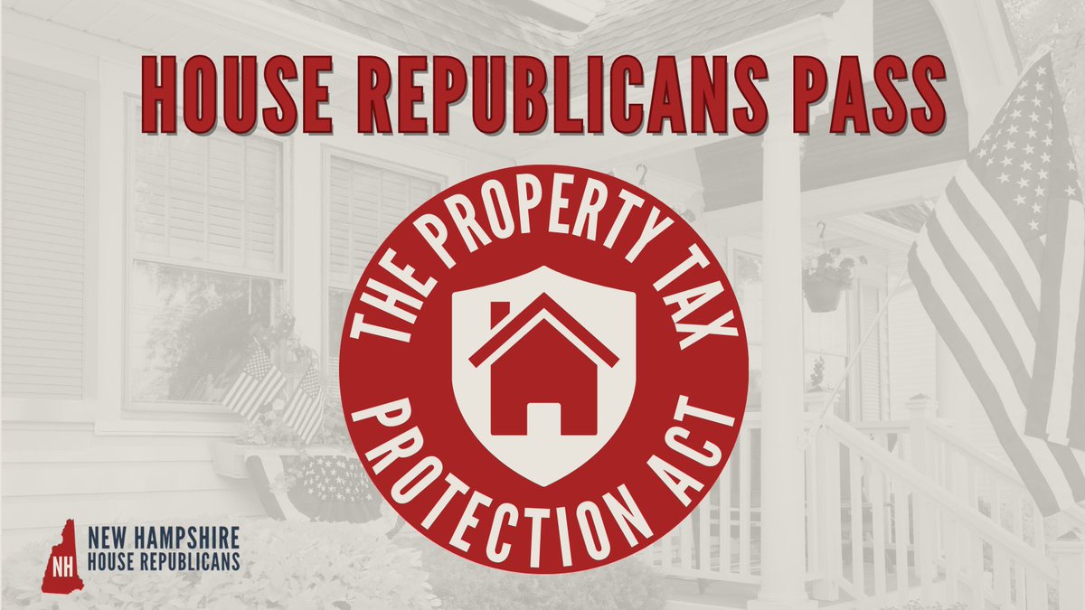 House Republicans have passed the Property Tax Protection Act

This legislation will empower voters to directly decide whether or not to enact Property Tax Growth Caps, reigning in out of control spending AND respecting local control

This is a win for ALL Granite Staters.