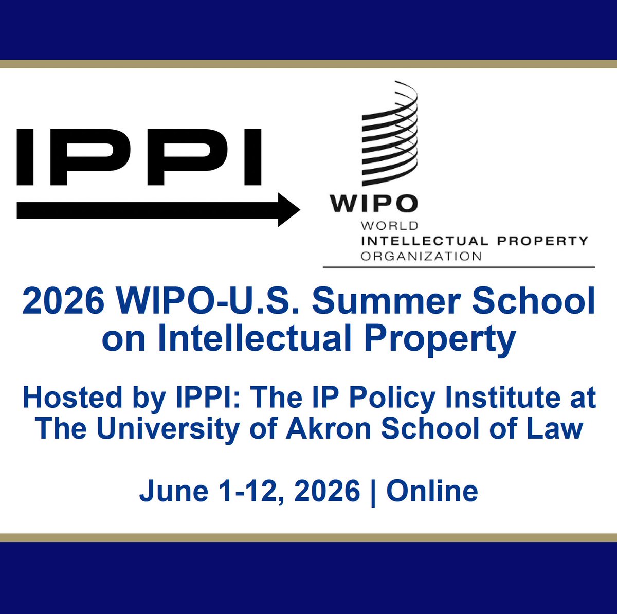 IPPolicyInst's tweet photo. Applications are OPEN now through May 11 for the 2026 WIPO-U.S. Summer School on IP, hosted ONLINE by IPPI from June 1-12! Learn about U.S. IP law &amp; its real-world applications from academic, industry, &amp; government experts ➡️ https://t.co/l8vNK3kmNy #IntellectualProperty https://t.co/7HzUoWdKCz