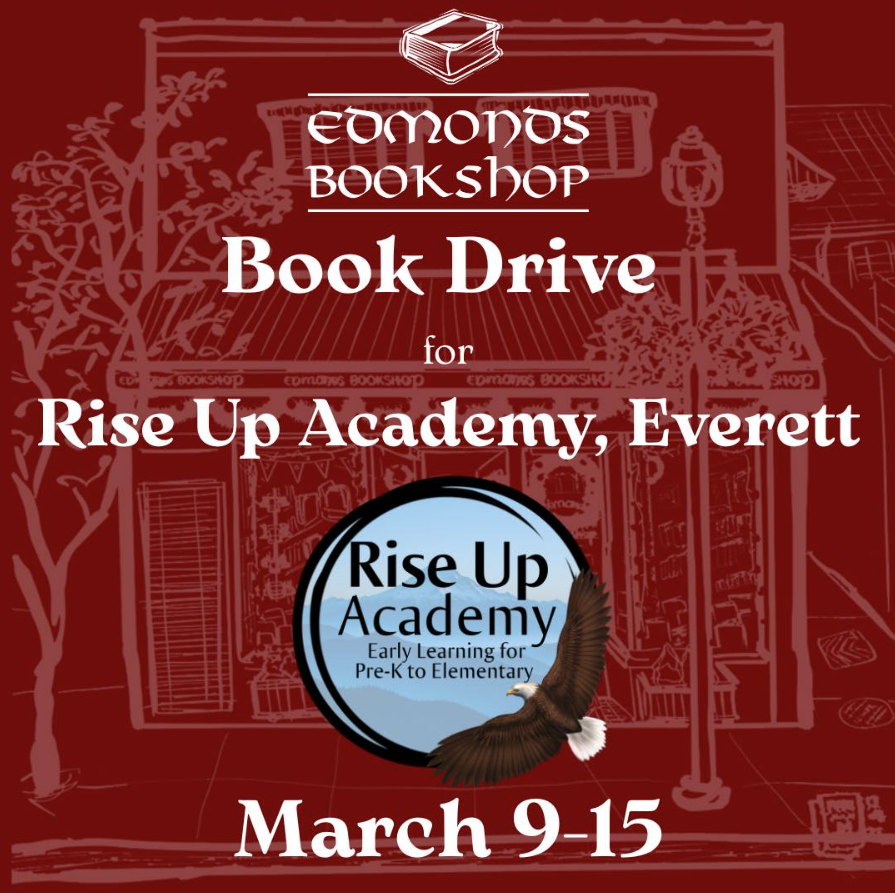 RiseUpAcademyNW's tweet photo. Our friends at Edmonds Bookshop are hosting a Book Drive for Rise Up Academy now through March 15. Stop by and donate a new children’s book to support our young scholars.

#RiseUpAcademy #ForTheChildren #BookDrive #EverettWA https://t.co/ZPSsSBBVK2