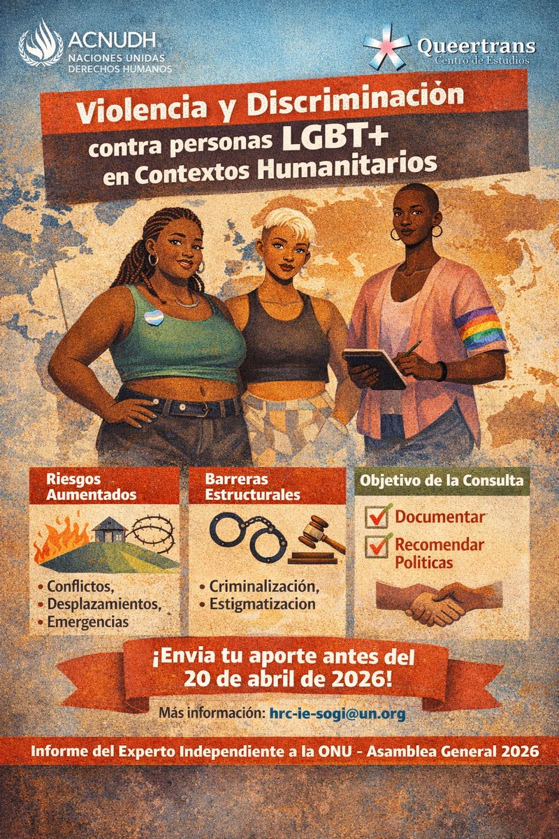 QuereTrans's tweet photo. #NotiTrans 🇺🇳 | ACNUDH convoca aportes sobre violencia y discriminación hacia personas LGBT+ en contextos humanitarios para Informe.
Conoce los requisitos y participa.
Fuente: ACNUDH | ONU
👉 https://t.co/bf4nHAYF9x https://t.co/uUTXm9UA64