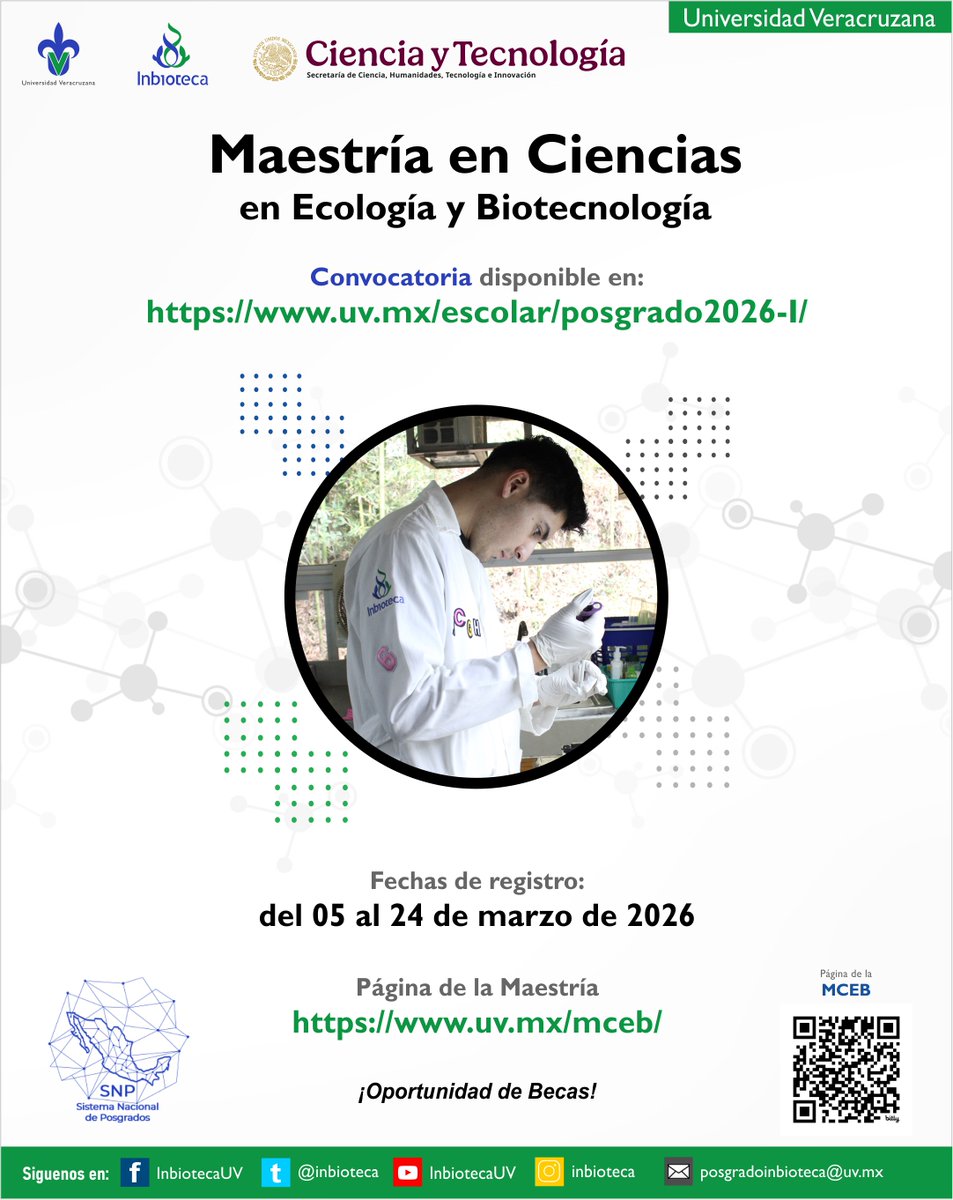 Maestría en Ciencias en Ecología y Biotecnología
Registro en Línea del 05 al 24 de marzo
uv.mx/escolar/posgra…

Página de la MCEB
bit.ly/41fZcf3

#Posgrado #MaestríaEnCiencias #Investigación #Biotecnología #Ecología #SNP #SECIHTI #inbioteca #UniversidadVeracruzana