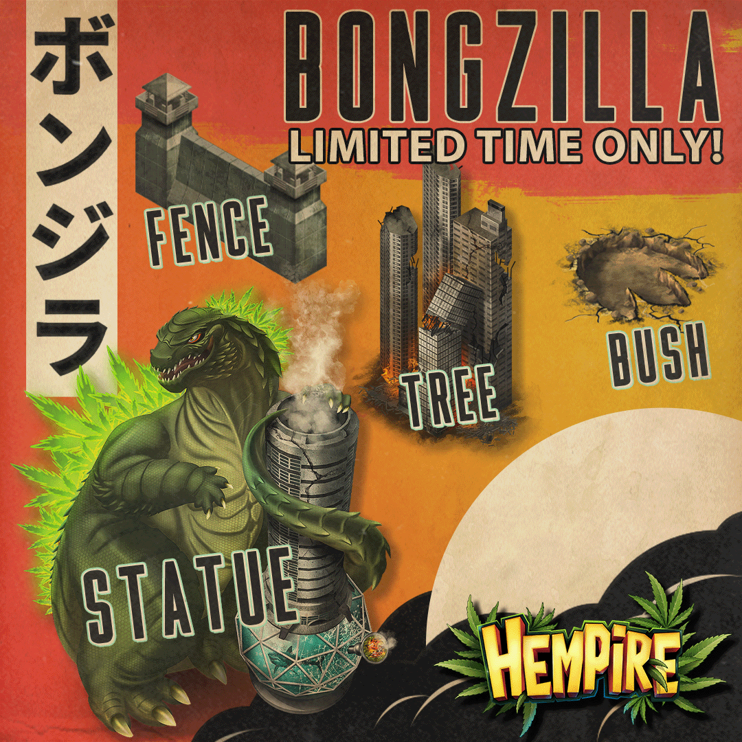 The great Bongzilla approaches and it's here to wreak havoc in your Hempire!
The Bongzilla decoration set is available from MAR 11-14! 🔥🦖🔥

Ready to toke on a new challenge? Download Hempire today!
pulse.ly/wzkrodnt3t

#hempiregame #hempire